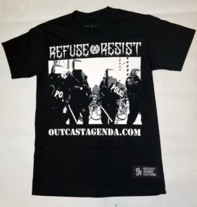 refuse and resist t-shirt outcast agenda